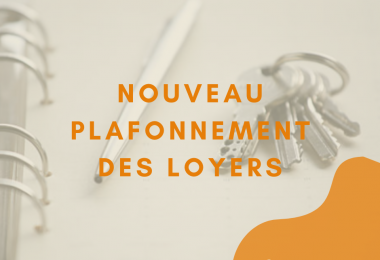 Nouveau plafonnement des loyers