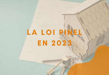 La loi Pinel, quels changements en 2023 ?