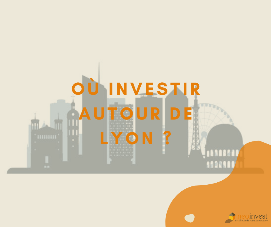 où investir autour de lyon