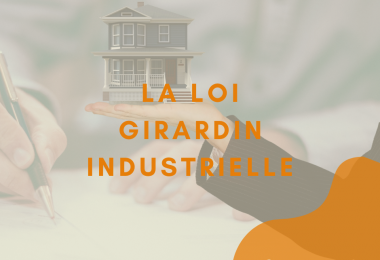 La Loi Girardin Industrielle